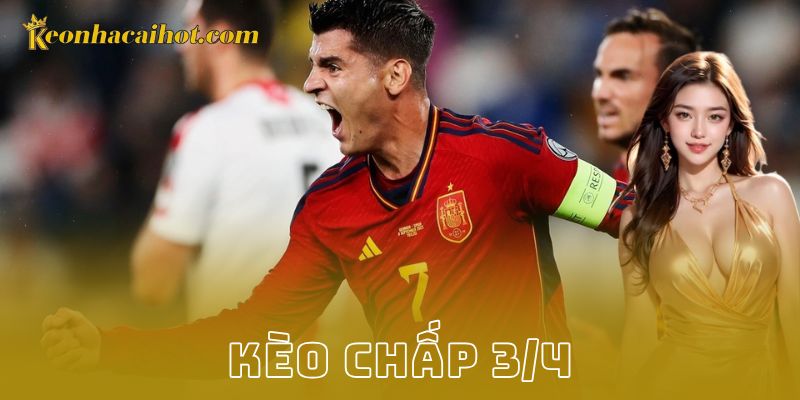 Cách đọc kèo chấp 3/4