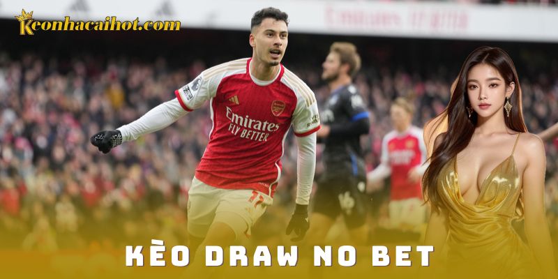 Lợi ích thực tế mà kèo Draw No Bet mang lại