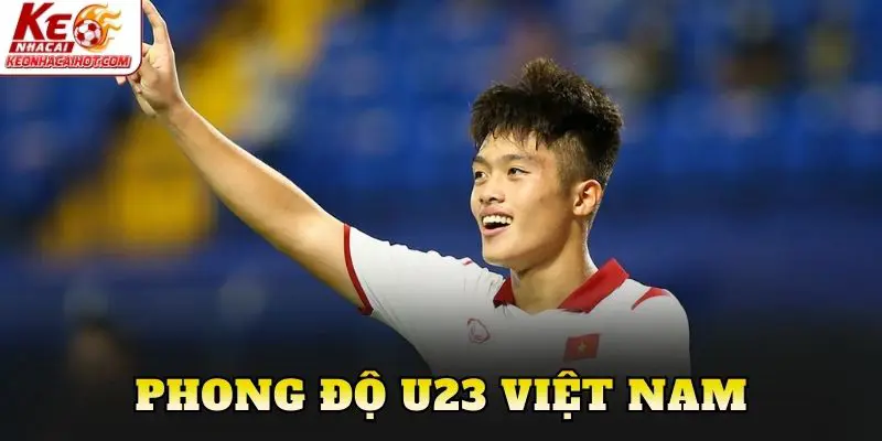 Phong Độ U23 Việt Nam